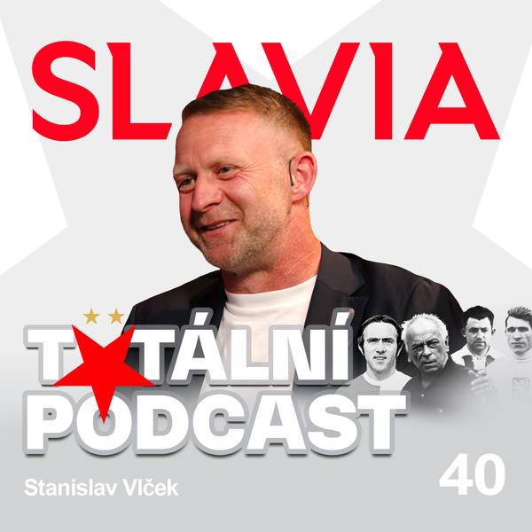 Slavia - Totální podcast
